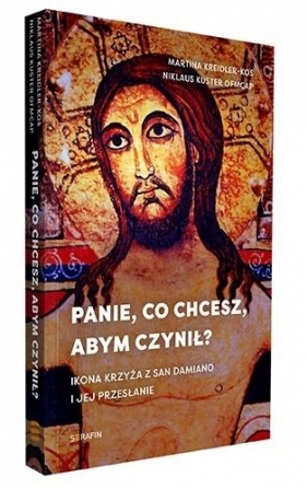 Panie, co chcesz, abym czynił? - Martina Kreidler-Kos, Niklaus Kuster