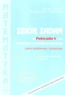 Matematyka i przykłady zast. 4 LO zbiór zadań ZPiR praca zbiorowa