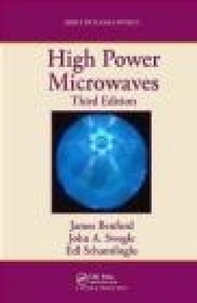 High Power Microwaves Edl Schamiloglu, John Swegle, James Benford