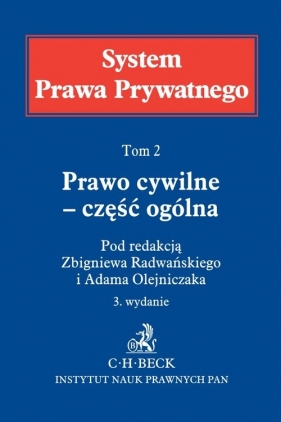 Prawo cywilne - część ogólna. System Prawa Prywatnego. Tom 2