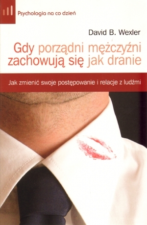 Gdy porządni mężczyźni zachowują się jak dranie