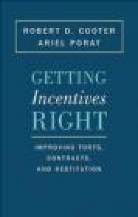 Getting Incentives Right Ariel Porat, Robert Cooter