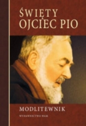 Święty Ojciec Pio - Praca zbiorowa