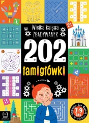 202 łamigłówki. Wielka księga zgadywanek 7-9 lat - Beata Karlik