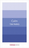 Calm Tim Parks