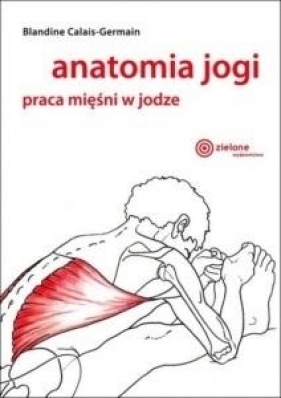 Anatomia jogi - Blandine Calais-Germain