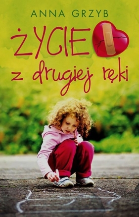 Życie z drugiej ręki - Anna Grzyb