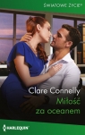 Miłość za oceanem Clare Connelly