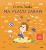 Co zrobi Anielka na placu zabaw Barbara Supeł