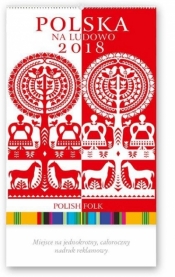 Kalendarz reklamowy 2018 - Polska na ludowo RW9