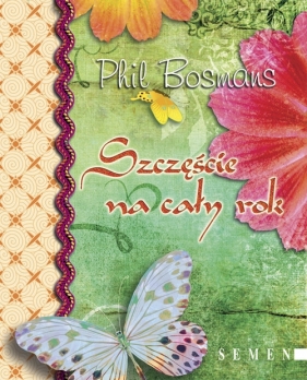 Szczęście na cały rok - Bosmans Phil