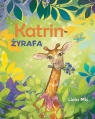 Katrin. Żyrafa Lidia Miś