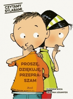 Czytamy sylabami. Proszę dziękuję przepraszam - Elisenda Roca