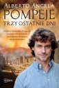Pompeje Trzy ostatnie dni - Alberto Angela