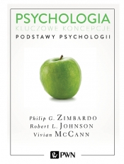 Psychologia. Kluczowe koncepcje. Tom 1. Podstawy psychologii - Vivian McCann, Philip Zimbardo, Robert L. Johnson