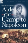 Aide-de-Camp to Napoleon de S?gur Philippe-Paul