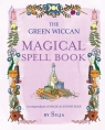 The Green Wiccan Magical Spell Book Silja