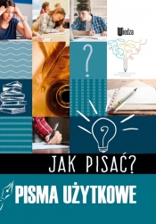 Jak pisać? Pisma użytkowe