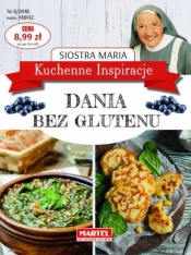 Kuchenne Inspiracje. Dania bez glutenu - Siostra Maria
