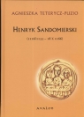Sandomierski Henryk 1126/1133 - I8  X  1166 Puzio-Teterycz Agnieszka