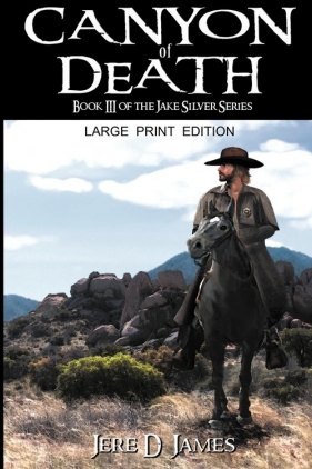 Canyon of Death - James Jere D.