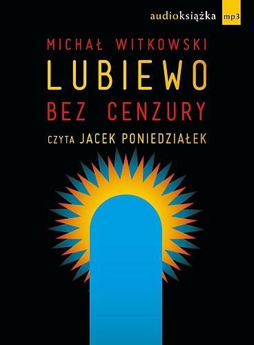 Lubiewo bez cenzury
	 (Audiobook)