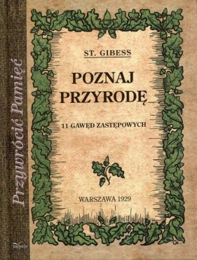 Poznaj przyrodę 11 gawęd zastępowych - Stanisław Gibess