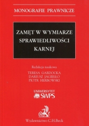 Zamęt w wymiarze sprawiedliwości karnej