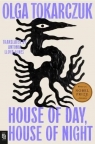 House of Day, House of Night Olga Tokarczuk