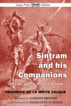 Sintram and His Companions (Large Print Edition) - Fouque Friedrich de La Motte