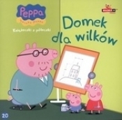Świnka Peppa. Książeczki z półeczki 20. Domek dla wilków - Opracowanie zbiorowe
