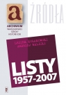 Listy 1957-2007 Leszek Kołakowski Andrzej Walicki Kołakowski Leszek, Walicki Andrzej