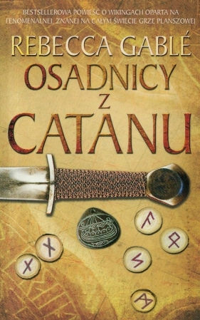 Osadnicy z Catanu - Rebecca Gablé