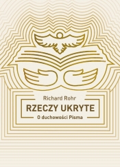 Rzeczy ukryte - Richard Rohr