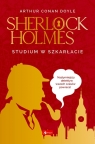 Sherlock Holmes. Studium w szkarłacie Arthur Conan Doyle