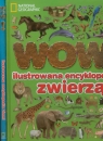 WOW Ilustrowana encyklopedia zwierząt / Ilustrowana encyklopedia Ziemi