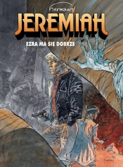 Jeremiah 28 Ezra ma się dobrze - Hermann Huppen