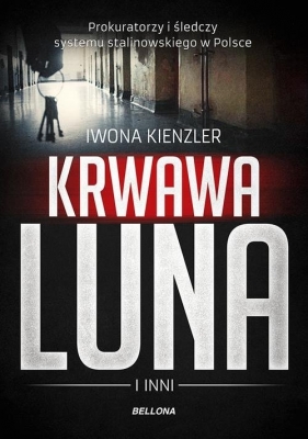 Krwawa Luna i inni - Kienzler Iwona