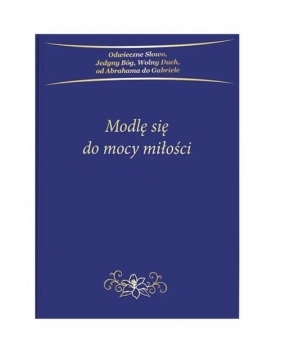 Modlę się do mocy miłości / Gabriele - Gabriele