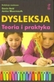 Dysleksja. Teoria i praktyka