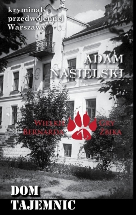 Dom tajemnic - Nasielski Adam