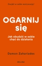 Ogarnij się (wydanie pocketowe) - Damon Zahariades