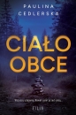 Ciało obce - Paulina Cedlerska