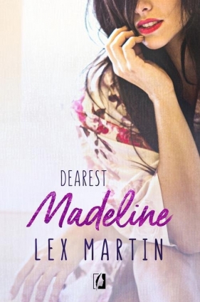 Madeline. Dearest - Lex Martin