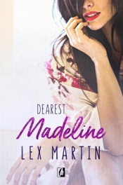Madeline. Dearest