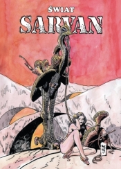 Świat Sarvan - Antonio Segura, Jordi Bernet