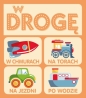 W drogę - Opracowanie zbiorowe