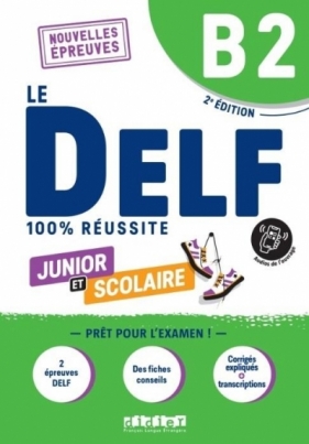 DELF 100% reussite B2 scolaire et junior + online - Dorothée Dupleix, Bruno Girardeau, Maria Rabin