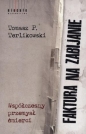 FAKTURA NA ZABIJANIE. WSPOLCZESNY PRZEMYSL SMIERCI - NIECALE - Tomasz P. Terlikowski