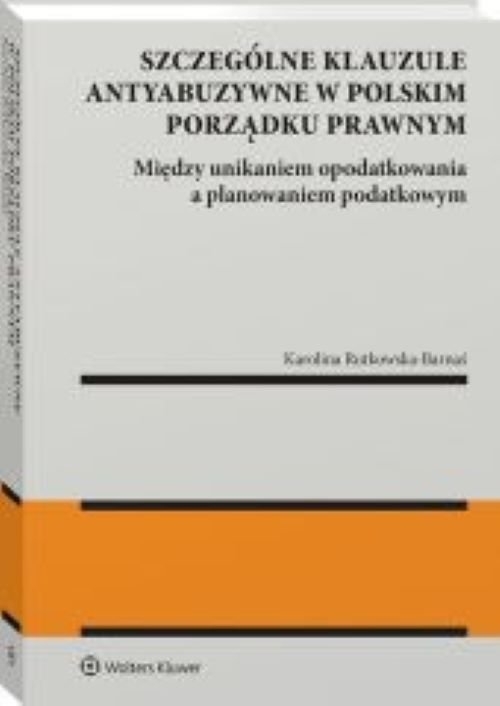 Szczególne klauzule antyabuzywne w polskim porządku prawnym